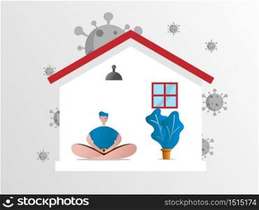 stay at home concept, man in meditation at home, social distancing with self quarantine to outbreak and protect virus spread