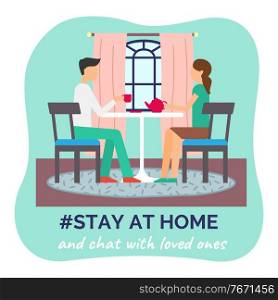Stay at home concept, people sitting at the table in room, drinking tea and chating with loved ones. Family sitiing at home, keeping the distance. Quarantine or self-isolation. Health care concept. Self isolation, stay at home concept, people sitting at their apartment and chating with loved ones