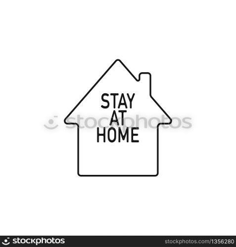 Stay at home concept. Stay home. House with text Stay at home. Logo. Quarantine symbol. Banner or poster. Vector illustration.
