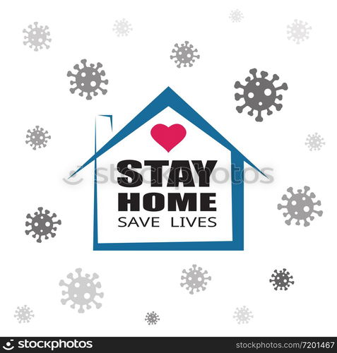 Stay at home coronavirus defensive campaign or measure. Stay home stay safe slogan vector logo isolated on white background.