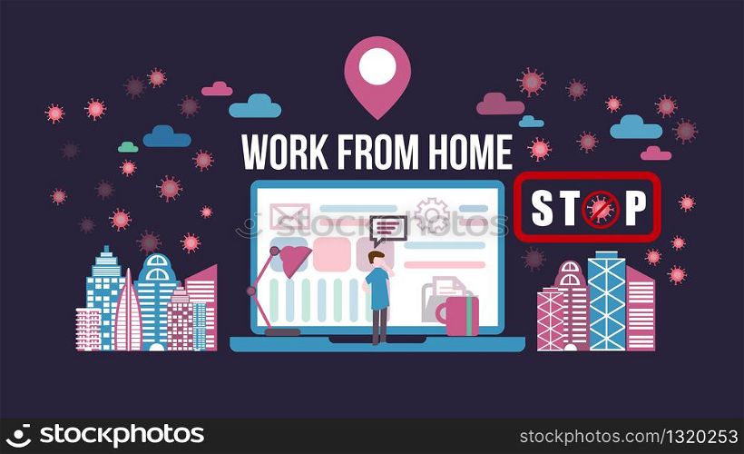 Stay at home. Work from home remotely to prevent spread of COVID-19 using laptop computer in home health concept.Protection from infection.Flat vector illustration.