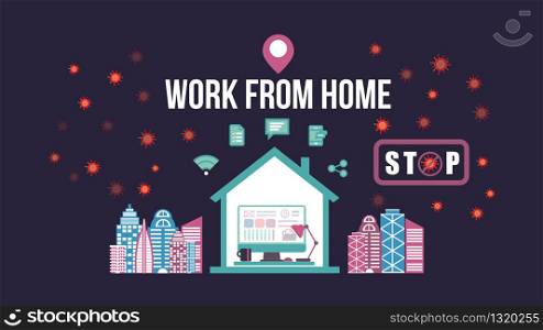 Stay at home. Work from home remotely to prevent spread of COVID-19 using laptop computer in home health concept.Protection from infection.Flat vector illustration.
