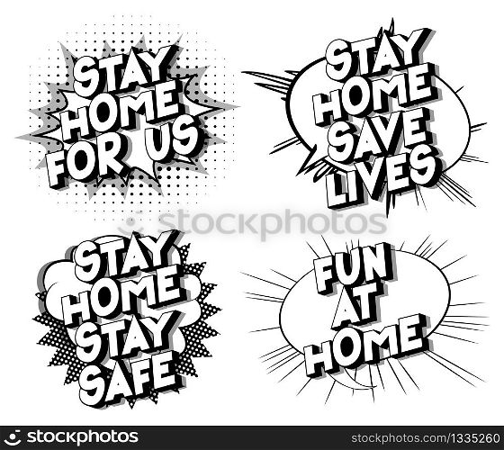 Stay Home - Collection of vector illustrated comic book style phrases on white background.