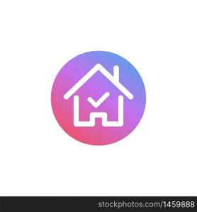 Stay home concept icon. Home with checkmark symbol. Vector. EPS 10. Stay home concept icon. Home with checkmark symbol. Vector EPS 10