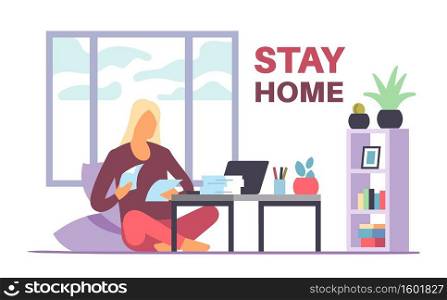 Stay home concept. Woman works at home during coronavirus quarantine, student or freelancer work on laptop, prevention covid-19 pandemic work online concept cartoon flat vector illustration with text. Stay home concept. Woman works at home during coronavirus quarantine, student or freelancer work on laptop, prevention covid-19 pandemic work online concept vector illustration with text