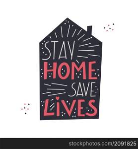 Stay home - hand drawn lettering about quarantine and corona virus. Unique vector design elements. Covid19 quotes and concepts.. Stay home - hand drawn lettering about quarantine and corona virus. Unique vector design elements.