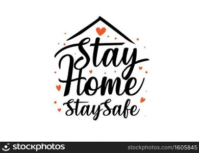 Stay Home hand drawn lettering. Vector text isolated on white background. Stay Home calligraphic inscription.	