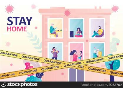 Stay home landing page template. Building with windows. Various people in their apartments. Lockdown or quarantine. Citizens at home. Coronavirus Pandemic. Health care concept. Vector illustration. Stay home landing page template. Building with windows. Various people in their apartments. Lockdown or quarantine.