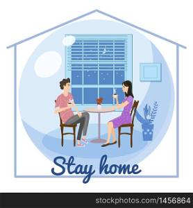 Stay home quarantine consept banner self isolation. Young couple family sitting at home drink tea or coffee smiling and staying together. Stay home quarantine consept banner self isolation. Young couple family sitting at home drink tea or coffee smiling and staying together. Social media campaign and coronavirus covid 19 prevention epidemic. Vector isolated illustration