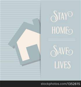 ""Stay home-Save lives"-coronavirus advice, Covid-19 poster. Vector"