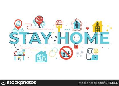 Stay home word lettering illustration with icons for web banner, flyer, landing page, presentation, book cover, article, etc.