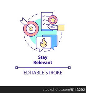Stay relevant concept icon. Appropriate website content. SEO pillar abstract idea thin line illustration. Isolated outline drawing. Editable stroke. Arial, Myriad Pro-Bold fonts used. Stay relevant concept icon