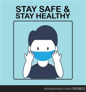 Stay safe stay healthy banner.Man wearing face mask.Social distance, Social media campaign and coronavirus prevention for reduce risk of infection and spreading the virus. vector illustration.