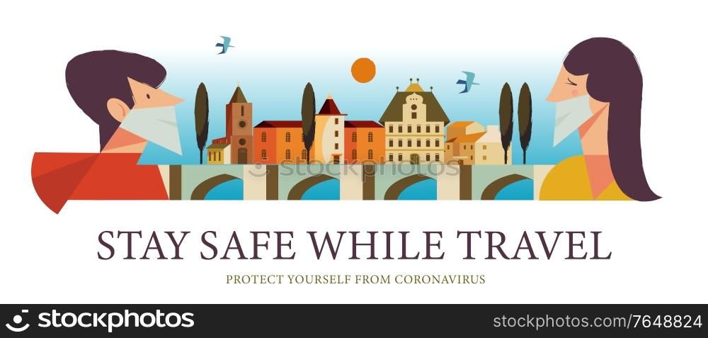 Stay safe while traveling. Vector poster encouraging people to wear masks. A man and a woman in medical masks travel through a beautiful city.. Stay safe while traveling. Vector poster encouraging people to wear masks.
