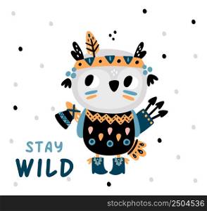 Stay wild. Cute poster with indian spirit animal isolated on white background. Stay wild. Cute poster with indian spirit animal