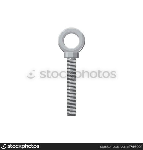 Steel bolt with ring on one side isolated realistic icon. Vector long bolt with circle at end, metal lag building and construction fastener. Mechanical hand tool, galvanized bolt fixing repair object. Galvanized bolt with ring on end isolated fastener