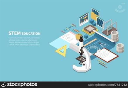 STEM education isometric composition with natural science electron microscope technology engineering construction blocks mathematics notebook vector illustration
