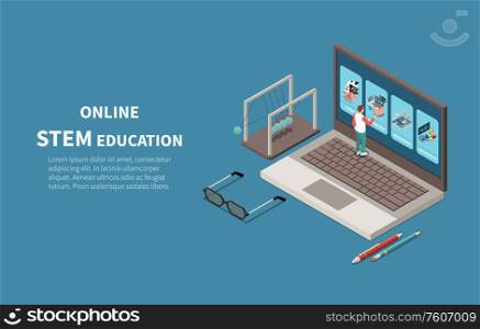 STEM education online masters programs teach students creativity problem solving skills isometric composition with laptop vector illustration