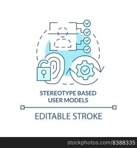 Stereotype based user models turquoise concept icon. Modeling abstract idea thin line illustration. Stereotypical approach. Isolated outline drawing. Editable stroke. Arial, Myriad Pro-Bold fonts used. Stereotype based user models turquoise concept icon