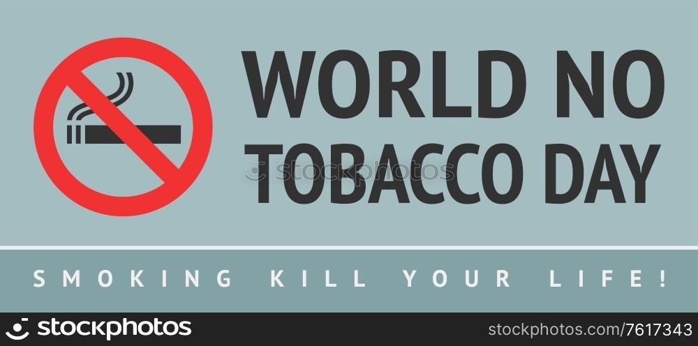 Sticker World no tobacco day, vector illustration for print. Sticker World no tobacco day