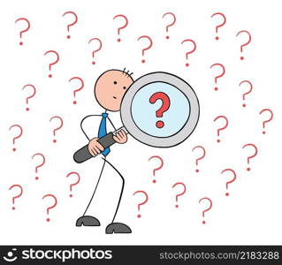 Stickman businessman is examining with a magnifying glass and there are a lot of question marks everywhere, searching. Hand drawn outline cartoon vector illustration.