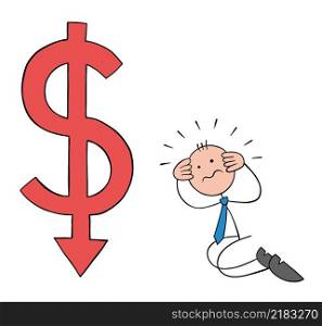 Stickman businessman is kneeling next to the falling dollar icon and devastated for his lost money. Hand drawn outline cartoon vector illustration.