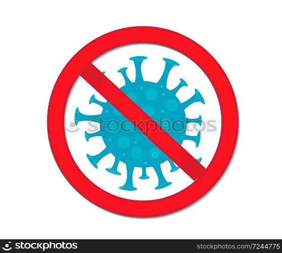 Stop coronavirus. Red prohibition sign-pregnant bacterium, virus. Medicine concept icon flat style. Isolated on a white background. Vector illustration.. Stop coronavirus. Red prohibition sign-pregnant bacterium, virus. Medicine concept icon flat style. Isolated on a white background. Vector illustration