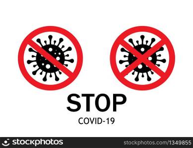 Stop coronavirus. Stop covid19. Sign risk coronavirus. Icon epidemic protection. Danger infection. Warning pandemic for caution in hospital for treatment health. Symbol, poster of quarantine. Vector.. Stop coronavirus. Stop covid19. Sign risk coronavirus. Icon epidemic protection. Danger infection. Warning pandemic for caution in hospital for treatment health. Symbol, poster of quarantine. Vector