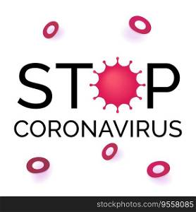 Stop coronavirus warning. nCov 2019 concept. novel pandemic concept, China pandemic. Can be used as flyer, banner or print. Flat cartoon illustration isolated on white background in cartoon style. Stop coronavirus warning. nCov 2019 concept. novel andemic concept, China pandemic. Can be used as flyer, banner or print. Flat cartoon illustration isolated on white background in cartoon style.