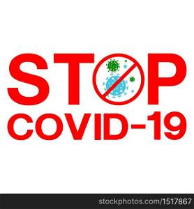 Stop COVID-19 concept red world map with sign vector illustration. COVID-19 prevention design background