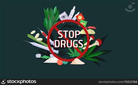 Stop drugs poster. Dangers of drug use prevention abuse of cocaine amphetamines illegal injections heroin and salts, criminal international trade world against deadly vector habits.. Stop drugs poster. Dangers of drug use prevention abuse of cocaine amphetamines.