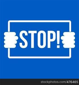Stop icon white isolated on blue background vector illustration. Stop icon white