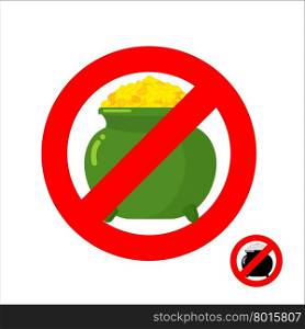Stop leprechaun gold. Forbidden flower pot with gold coins. Frozen leprechaun treasure. Emblem against mythical money. Red forbidding character. Ban for gold cash&#xA;