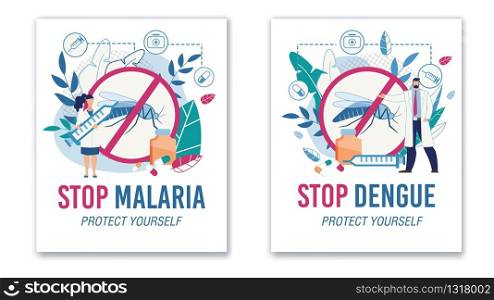 Stop Malaria and Dengue. Protective Sign No Mosquitos. Specialist Offering Vaccine Against Insects Bites. Tertian and Yellow Fever Protection. Promotion Flat Poster Set. Vector Cartoon Illustration. Stop Malaria and Dengue Protective Sign Poster Set