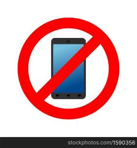 Stop phone. It is forbidden to call. Ban smartphone. Red Circle road sign