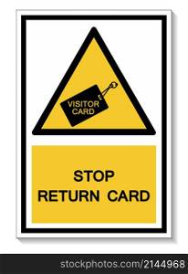 Stop Return Card Symbol Sign Isolate On White Background,Vector Illustration EPS.10