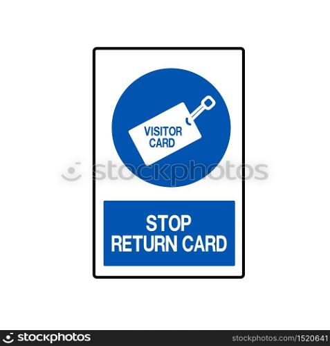Stop Return Card Symbol Sign ,Vector Illustration, Isolate On White Background Icon. EPS10.