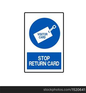 Stop Return Card Symbol Sign ,Vector Illustration, Isolate On White Background Icon. EPS10.