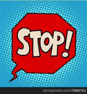 stop sign warning symbol pop art retro style. stop sign warning symbol