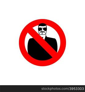 Stop spy. Forbidden secret agent. Frozen man in sunglasses. Red forbidden sign. Ban Scout&#xA;