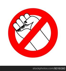 Stop violence. Ban fight. Forbidden fist. Red label.&#xA;