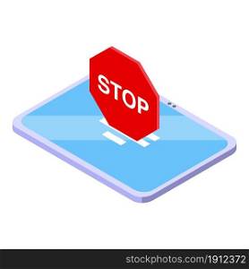 Stop web surfing icon isometric vector. Banner tablet. Blacklist user. Stop web surfing icon isometric vector. Banner tablet