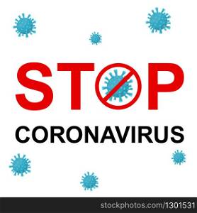 Stop Wuhan coronavirus 2019-nCoV concept. Dangerous chinese nCoV coronavirus. Vector illustration for blog posts, news, articles about 2019-nCoV virus spreading worldwide from Chinese city Wuhan.