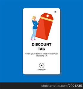Store Discount Tag With Special Sale Price Vector. Season Selling Discount Tag Holding Young Woman Shop Seller. Character Commercial Offer For Customer Web Flat Cartoon Illustration. Store Discount Tag With Special Sale Price Vector