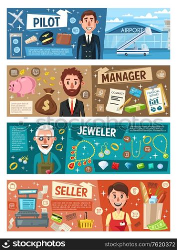 Store seller and business manager, jeweler and business manager professions banners. Vector cartoon aviation plane in airport, gemstones and jewels, supermarket shopping cart, money and contracts. Pilot, manager, seller and jeweler professions