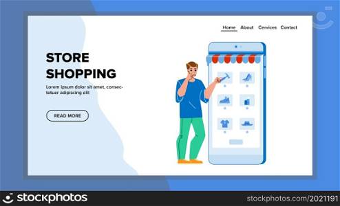 Store Shopping Man On Smartphone Screen Vector. Young Boy Customer Using Mobile Phone Application For Store Shopping And Choose Goods. Character Internet Store App Web Flat Cartoon Illustration. Store Shopping Man On Smartphone Screen Vector