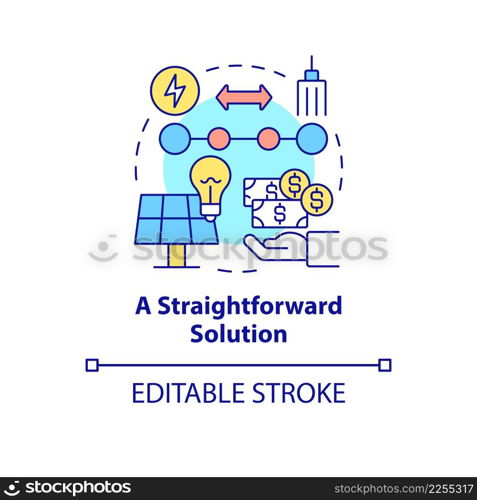 Straightforward solution concept icon. Access to solar energy. Pros of PPA abstract idea thin line illustration. Isolated outline drawing. Editable stroke. Arial, Myriad Pro-Bold fonts used. Straightforward solution concept icon