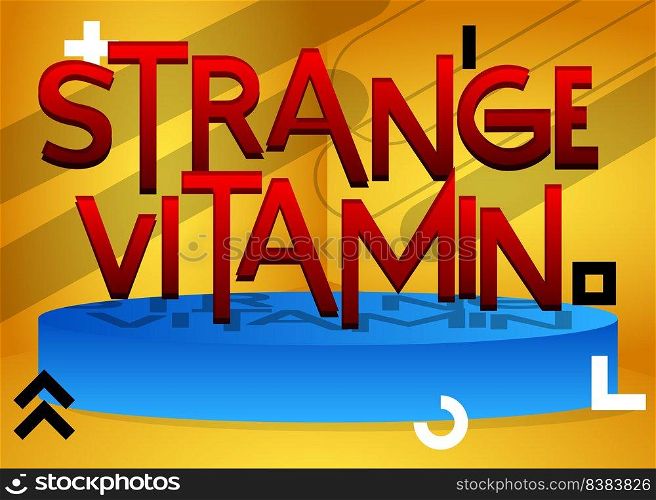 Strange Vitamin. Word written with Children s font in cartoon style.