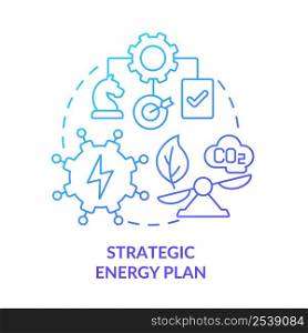 Strategic energy plan blue gradient concept icon. Building energy strategy abstract idea thin line illustration. Reduce carbon footprint. Isolated outline drawing. Myriad Pro-Bold font used. Strategic energy plan blue gradient concept icon