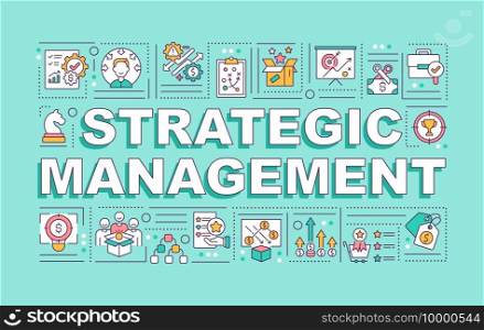 Strategic management word concepts banner. Operating of organization. Board of directors. Infographics with linear icons on green background. Isolated typography. Vector outline RGB color illustration. Strategic management word concepts banner